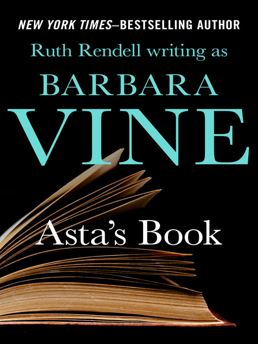 Title details for Asta's Book by Ruth Rendell - Available